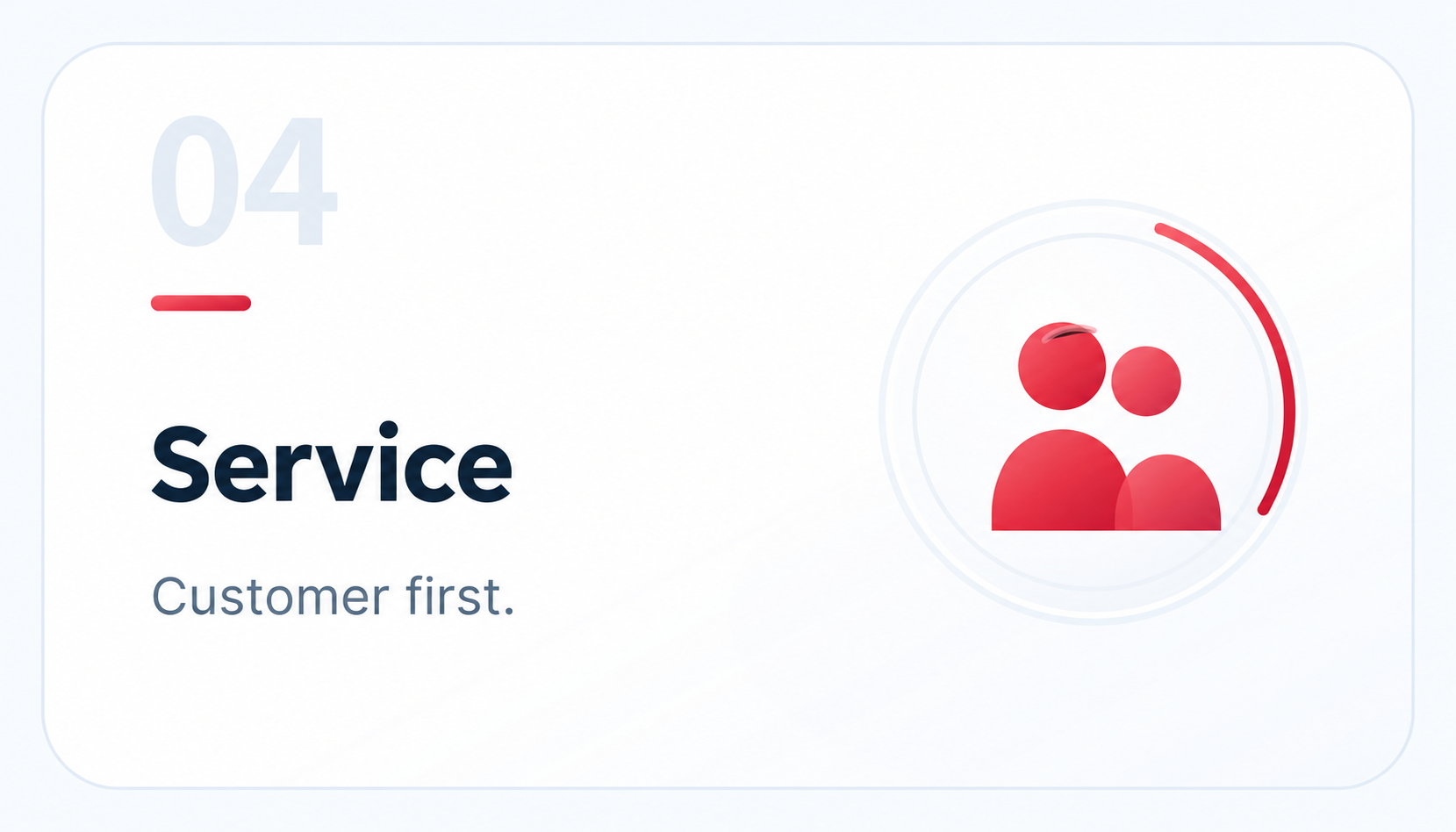 Service: Customer first